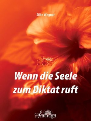 cover image of Wenn die Seele zum Diktat ruft
